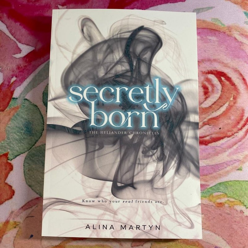 Secretly Born (signed)