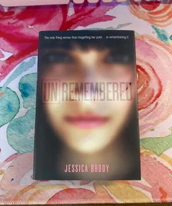 Unremembered (signed)