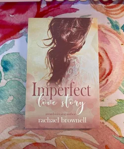 Imperfect Love Story (signed)