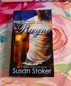 Rescuing  Rayne (signed)