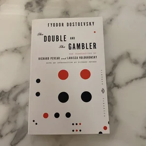 The Double and the Gambler