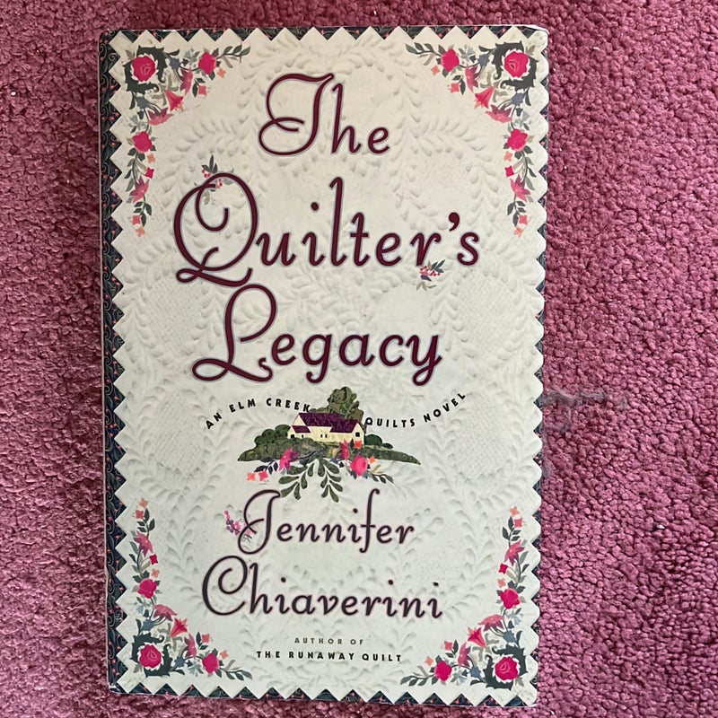 The Quilter's Legacy