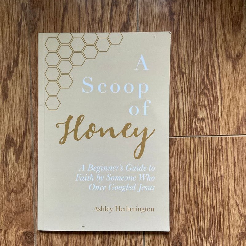 A Scoop of Honey