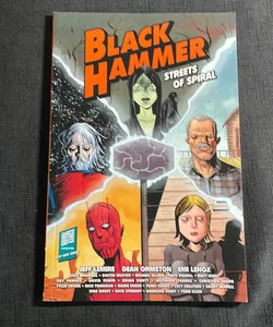 Black Hammer: Streets of Spiral