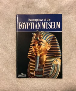 Masterpieces of the Egyptian Museum of Cairo 