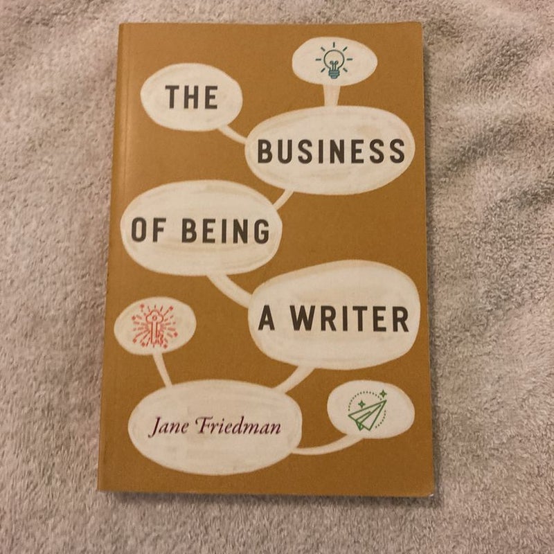 The Business of Being a Writer