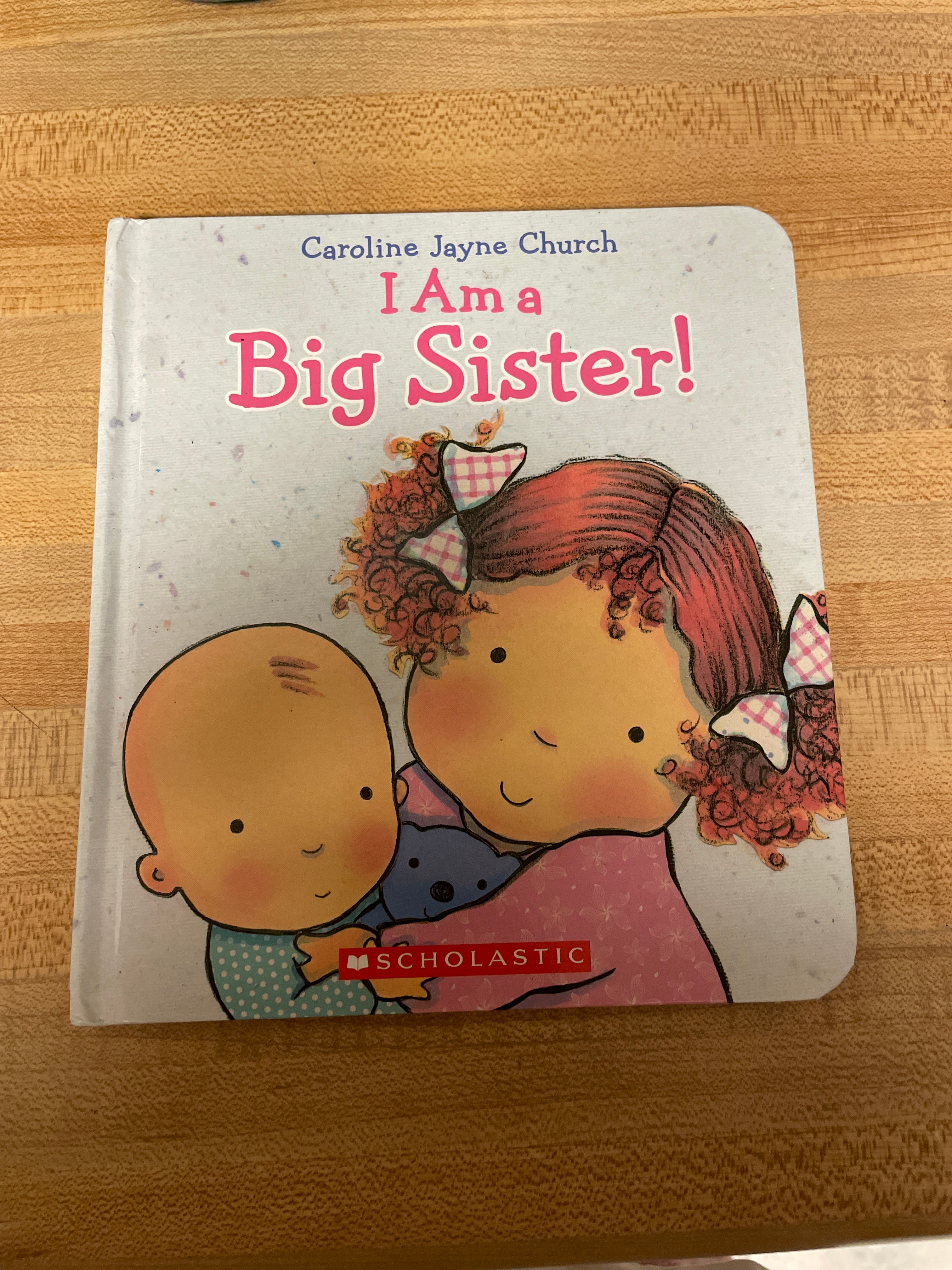 I Am a Big Sister!