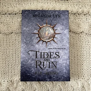 Tides and Ruin