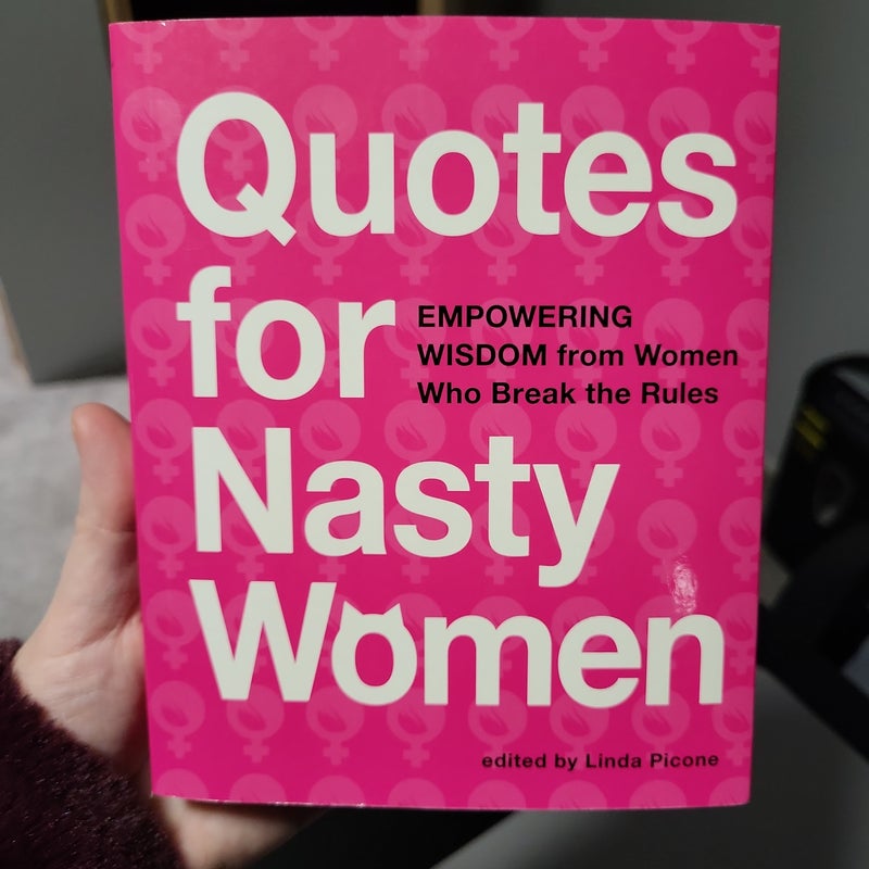 Quotes for Nasty Women