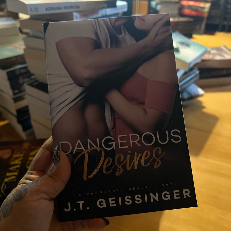 Dangerous Desires