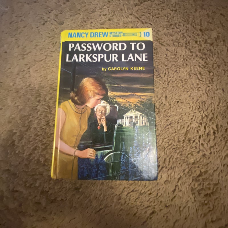 Nancy Drew Mystery Stories Book: 10: Password to Larkspur Lane