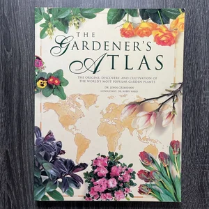 The Gardener's Atlas