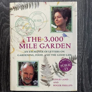 The 3000 Mile Garden