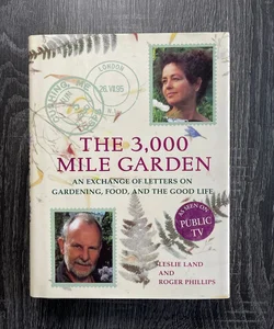The 3000 Mile Garden