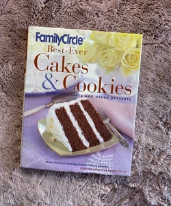 Family Circle Best-Ever Cakes and Cookies
