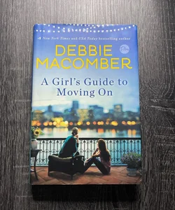 A Girl's Guide to Moving On