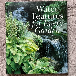 Water Features for Every Garden