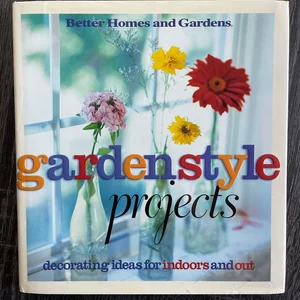 Garden Style Projects