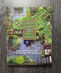 Green Places in Small Spaces