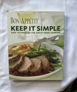 Bon Appetit - Keep It Simple