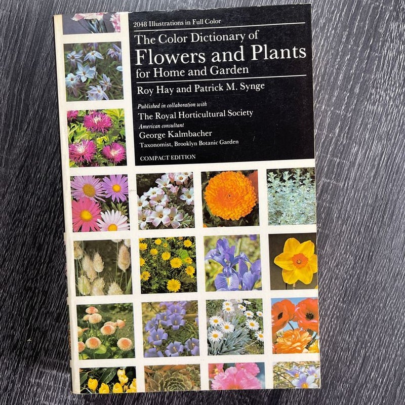 The Color Dictionary of Flowers and Plants for Home and Garden