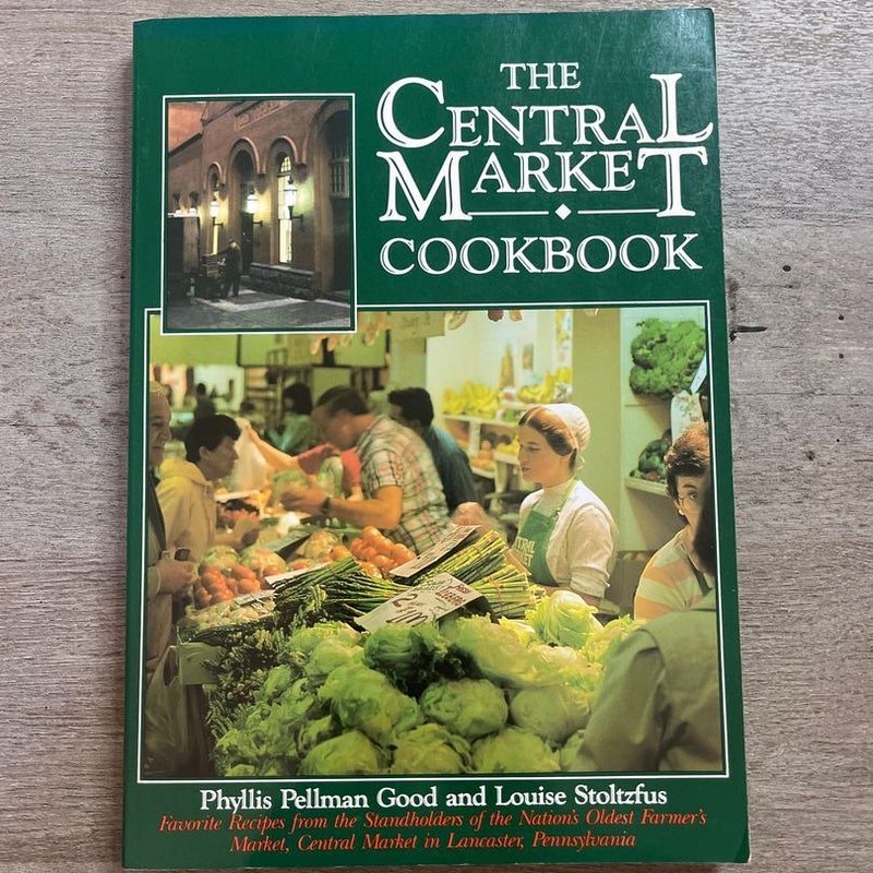 The Central Market Cookbook