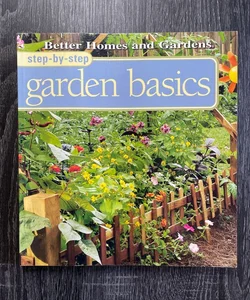 Step-by-Step Garden Basics