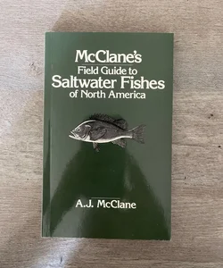 McClane's Guide to Saltwater Fishes of North America