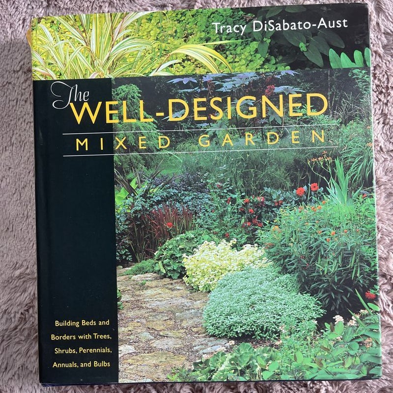 The Well-Designed Mixed Garden