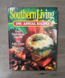 Southern Living 1991 Annual Recipes