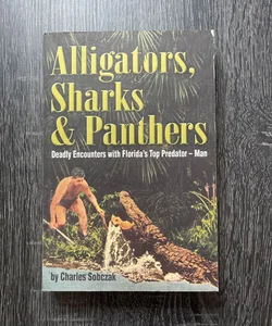 Alligators, Sharks and Panthers