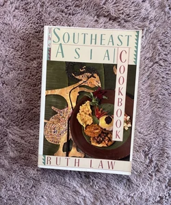 The Southeast Asia Cookbook