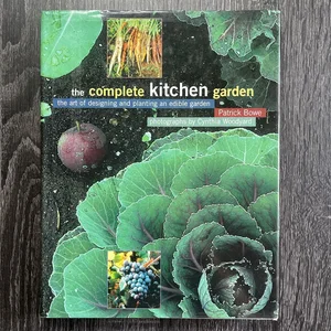 The Complete Kitchen and Garden