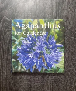 Agapanthus for Gardeners