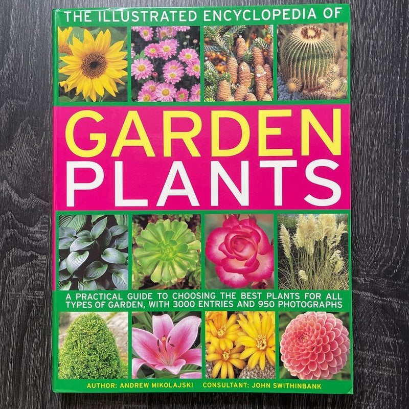 The Visual Encyclopedia of Garden Plants