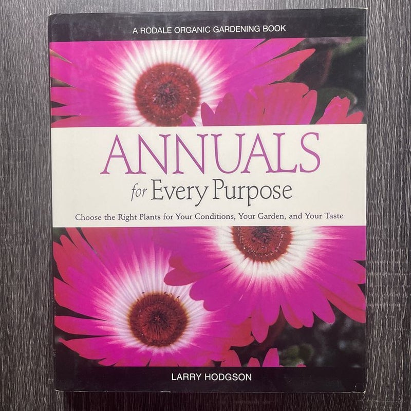 Annuals for Every Purpose