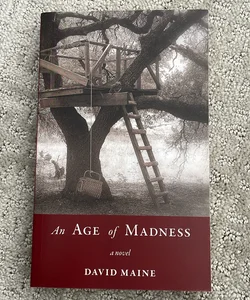 An Age of Madness