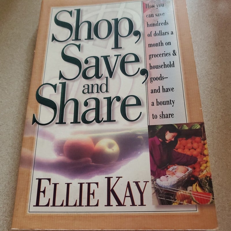 Shop, Save, and Share