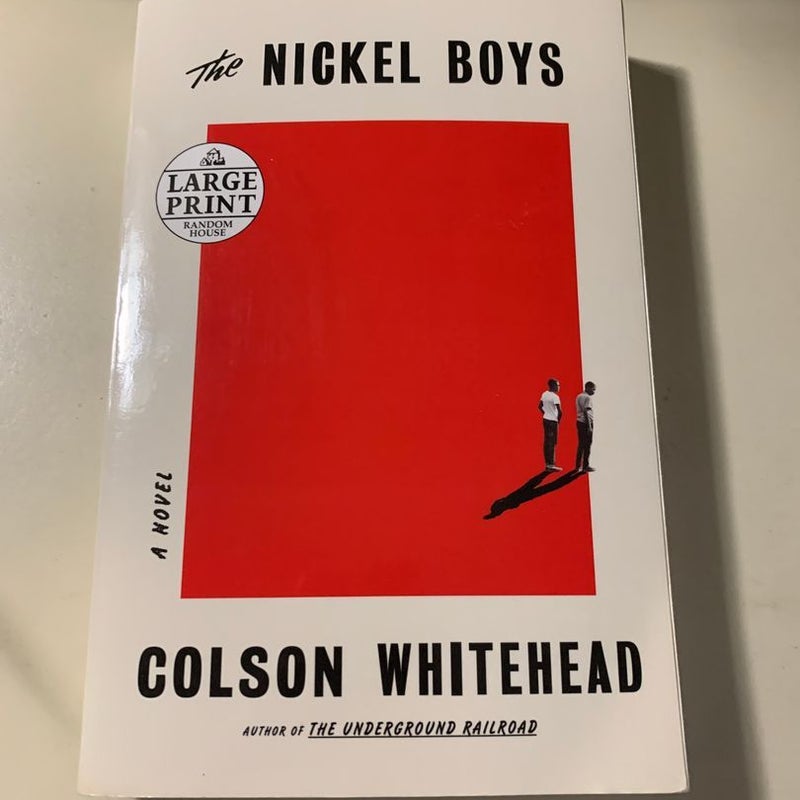 The Nickel Boys (Winner 2020 Pulitzer Prize for Fiction)