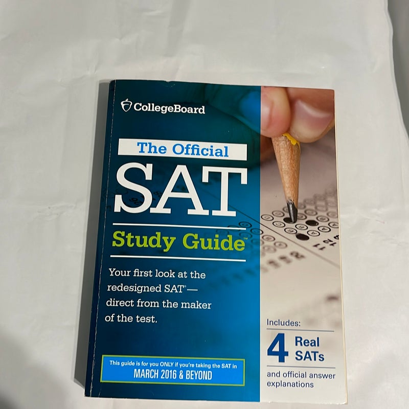 The Official SAT Study Guide, 2016 Edition (Official Study Guide for the New Sat)