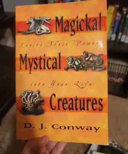 Magickal Mystical Creatures