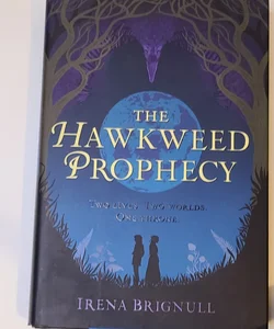 The Hawkweed Prophecy