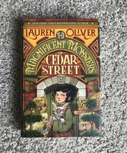 The Magnificent Monsters of Cedar Street