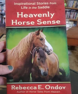 Heavenly Horse Sense