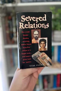 Severed Relations