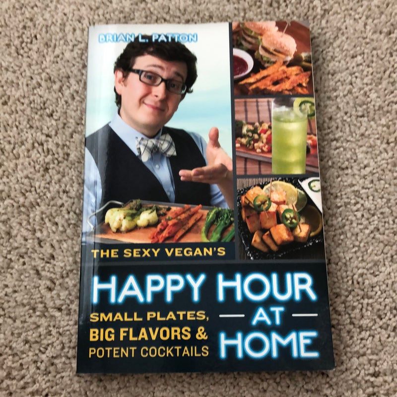 The Sexy Vegan's Happy Hour at Home