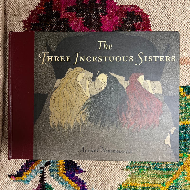 The Three Incestuous Sisters