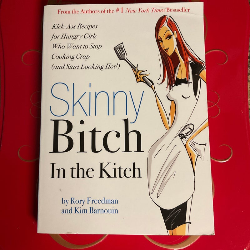 Skinny Bitch in the Kitch