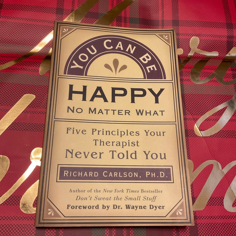 You Can Be Happy No Matter What