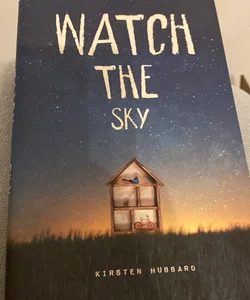 Watch the Sky